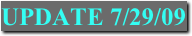 UPDATE 7/29/09