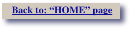     Back to: “HOME” page