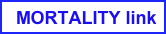   MORTALITY link