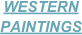 WESTERN 
PAINTINGS