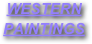 WESTERN 
PAINTINGS
