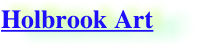 Holbrook Art