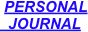  PERSONAL 
  JOURNAL